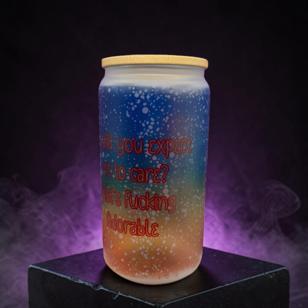 Oh did you expect me to care? Sarcastic 40oz Stainless Steel Tumbler or 16oz Glass Mug