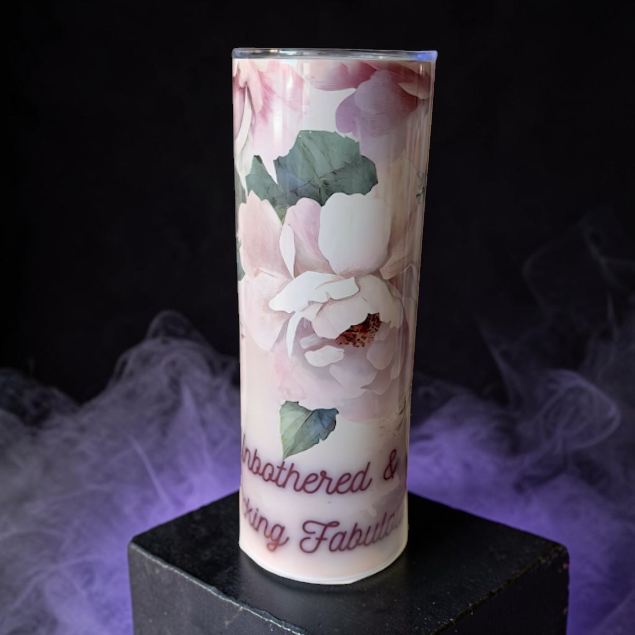 Unbothered and Fucking Fabulous 20oz, 40oz Stainless Steel Tumbler or 16oz Glass Mug