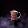 Coffee Makes Me Nicer, Just Kidding I'm Still A Bitch 15oz Coffee Cup