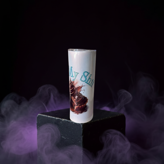 Eat My SHIT 20oz Stainless Steel Tumbler